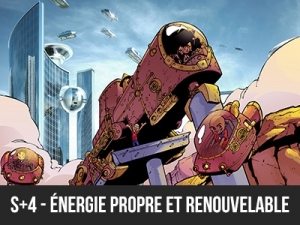 2017 - Machineville - S4+ &Eacute;nergie renouvelable et propre